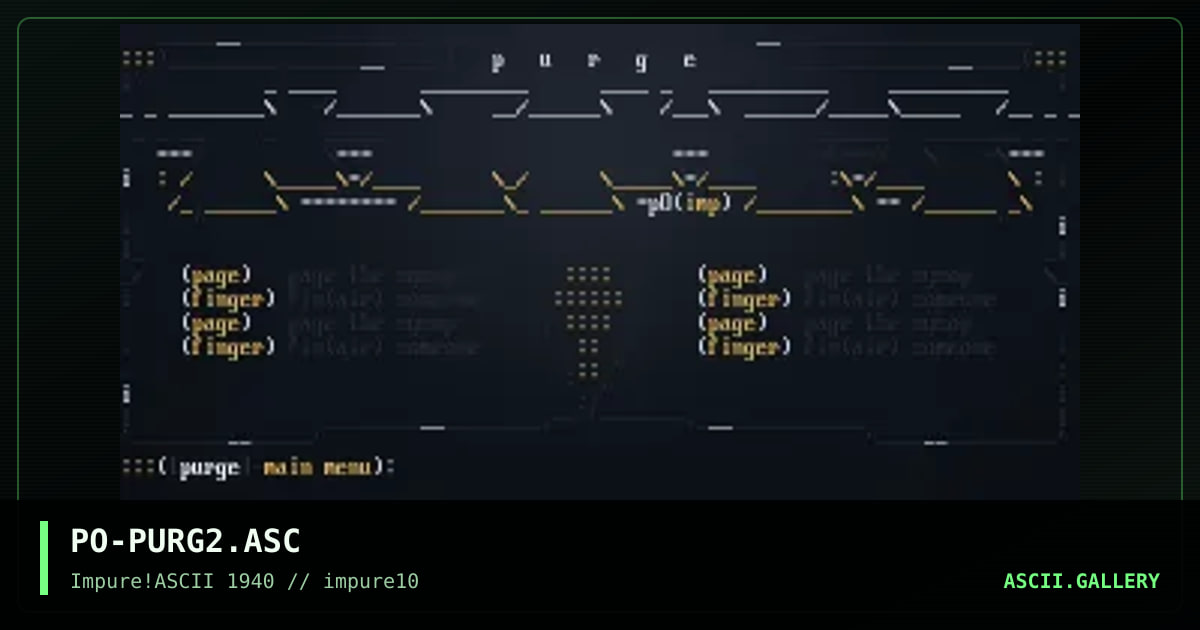 PO-PURG2.ASC, by pogue, 1999