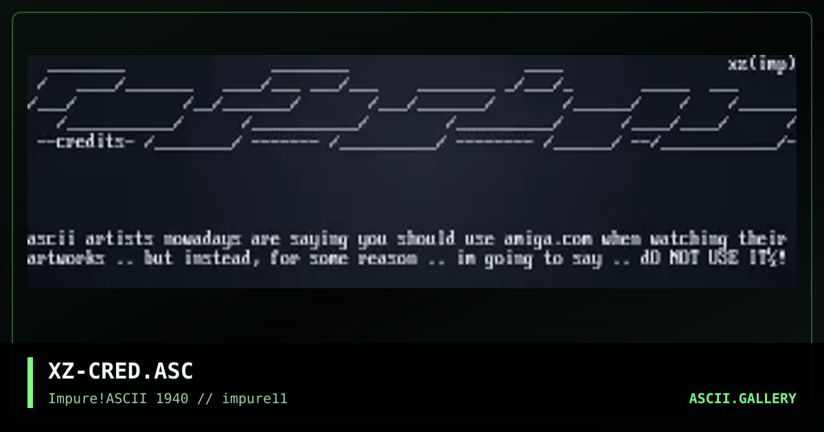 XZ-CRED.ASC, by xzip, 1999