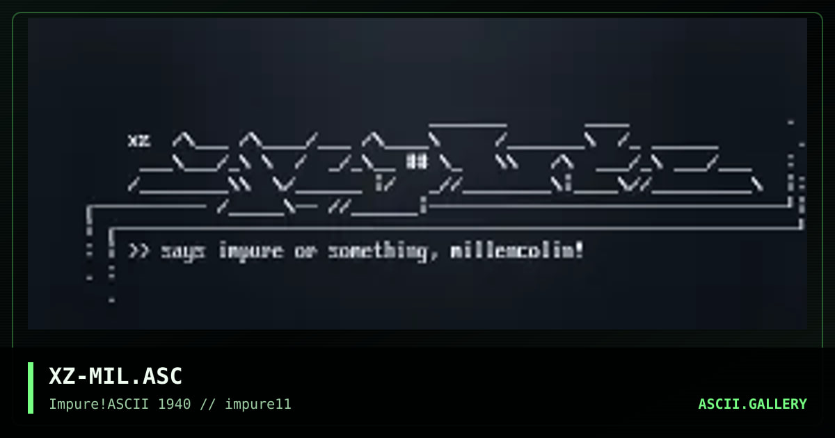 XZ-MIL.ASC, by xzip, 1999