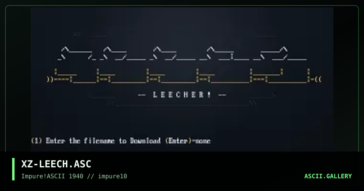 XZ-LEECH.ASC, by xzip, 1999