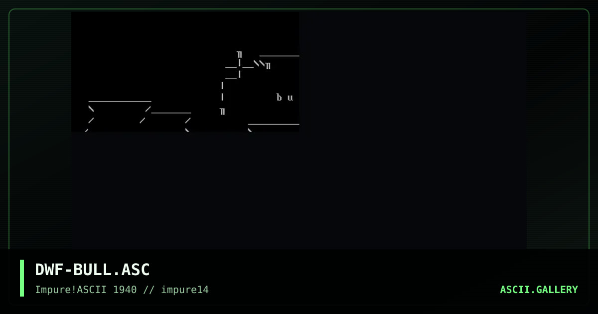 DWF-BULL.ASC, by dwarf, 2000