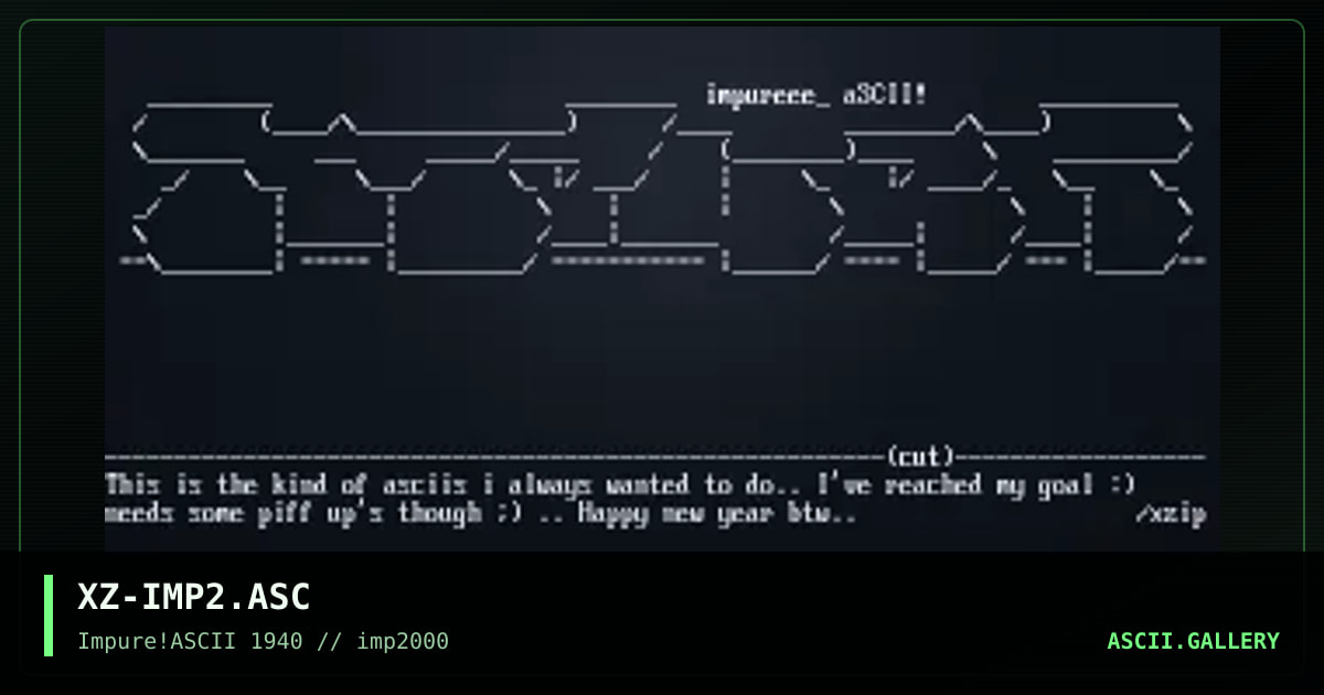 XZ-IMP2.ASC, by xzip, 2000