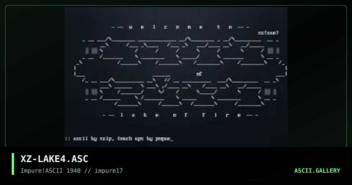 XZ-LAKE4.ASC, by xzip, 2000