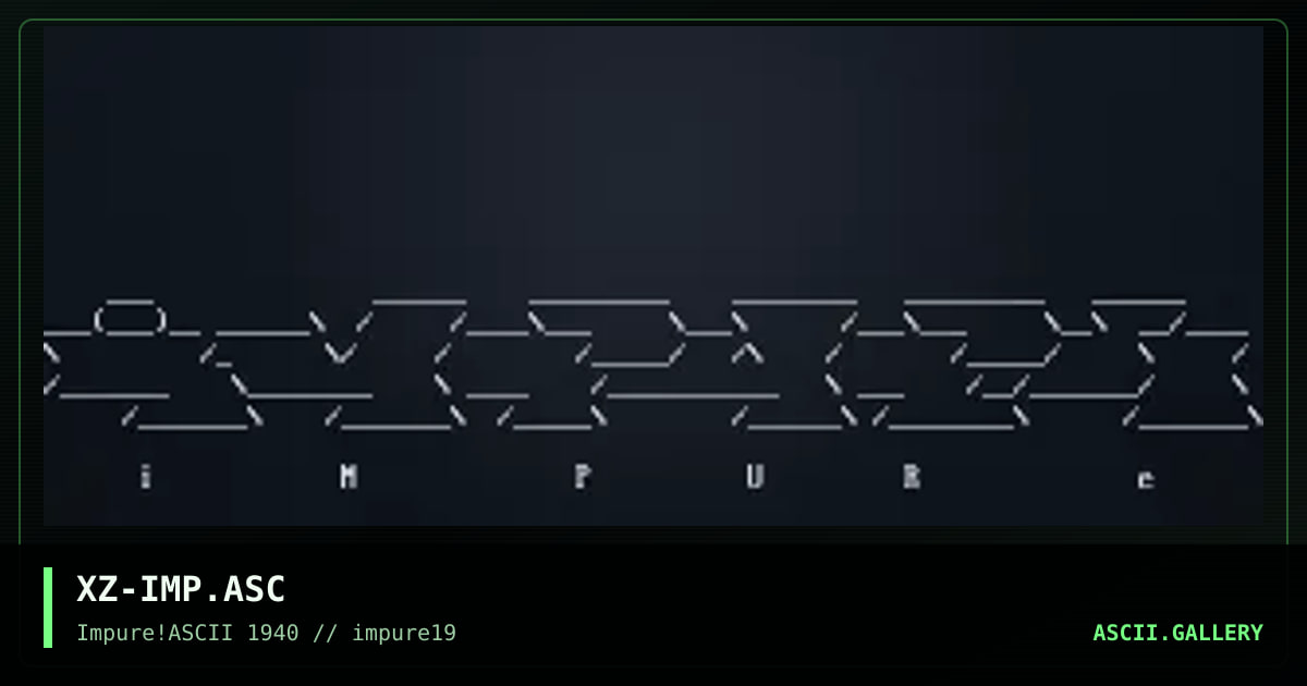 XZ-IMP.ASC, by xzip, 2001