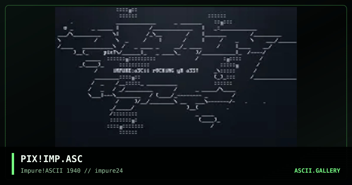 PIX!IMP.ASC, by pix, 2001