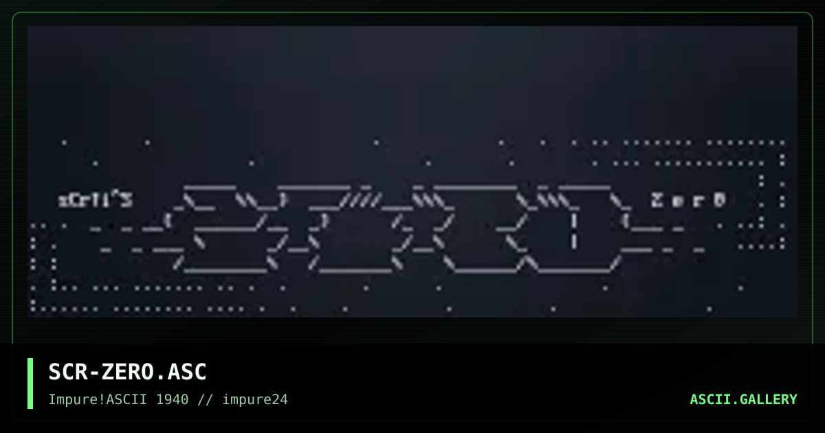 SCR-ZERO.ASC, by scour, 2001