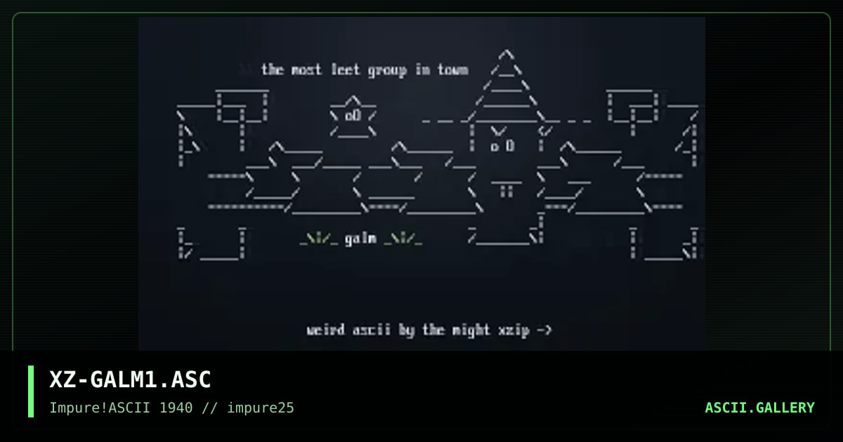 XZ-GALM1.ASC, by xzip, 2001