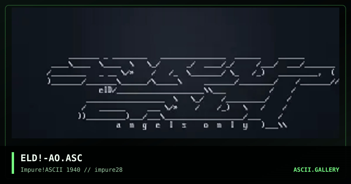 ELD!-AO.ASC, by elend, 2002