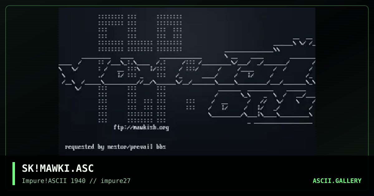 SK!MAWKI.ASC, by simonking, 2002