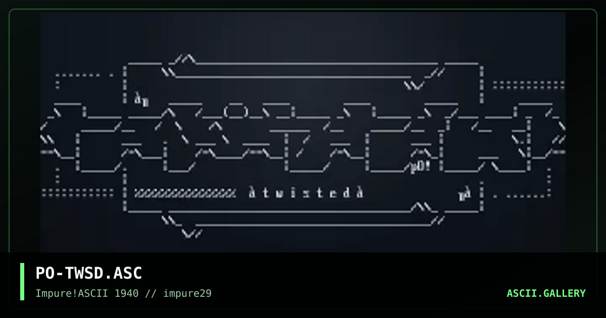 PO-TWSD.ASC, by pogue, 2002