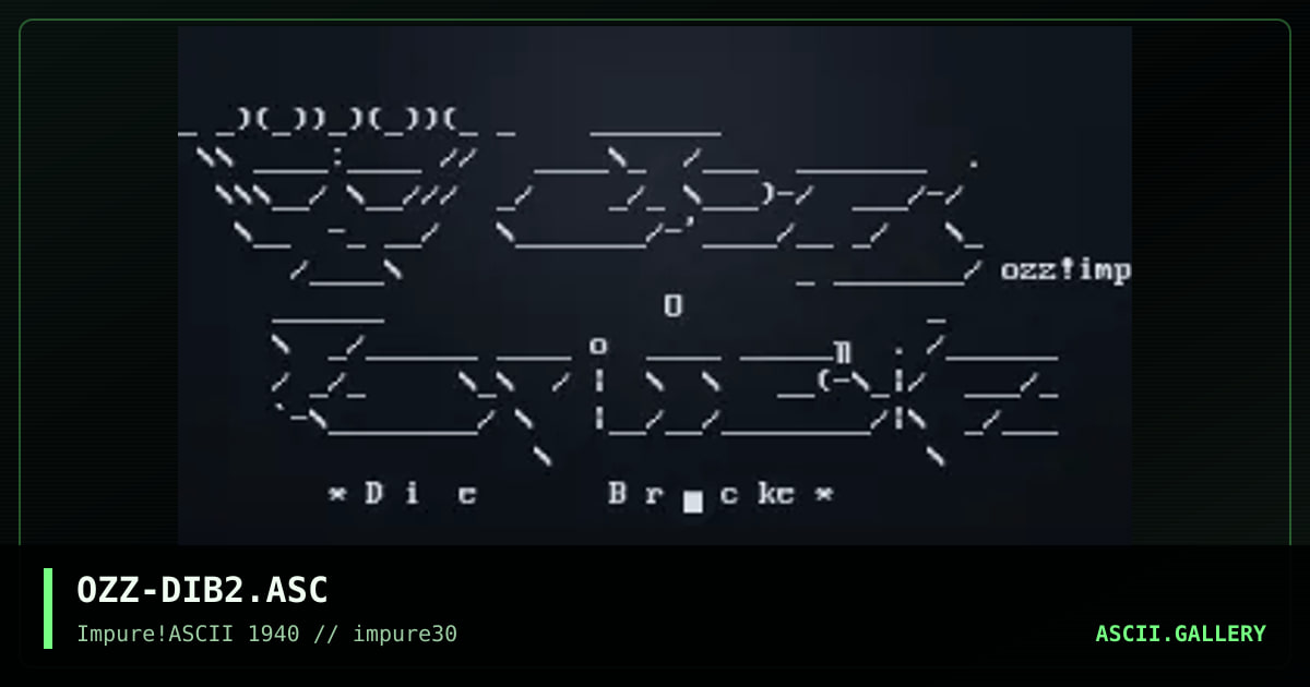 OZZ-DIB2.ASC, by ozzeth, 2002