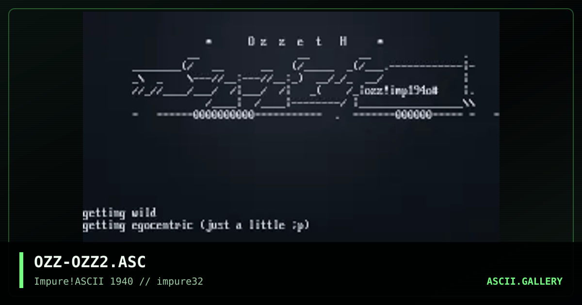 OZZ-OZZ2.ASC, by ozzeth, 2002