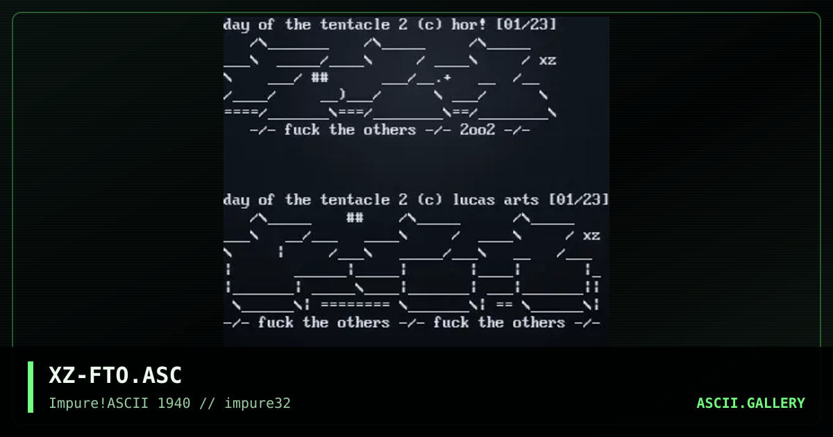 XZ-FTO.ASC, by xzip, 2002