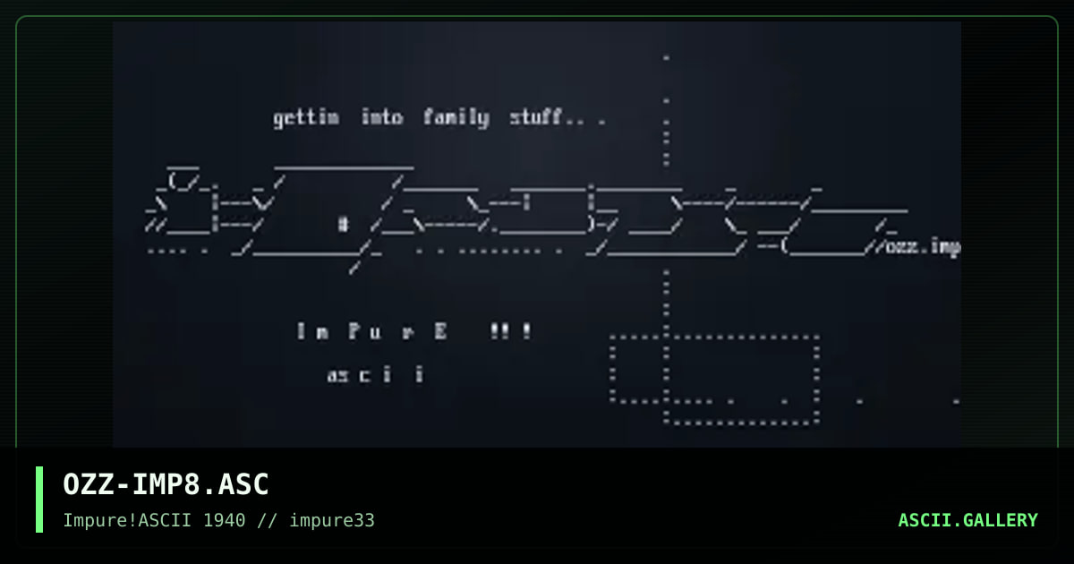 OZZ-IMP8.ASC, by ozzeth, 2002