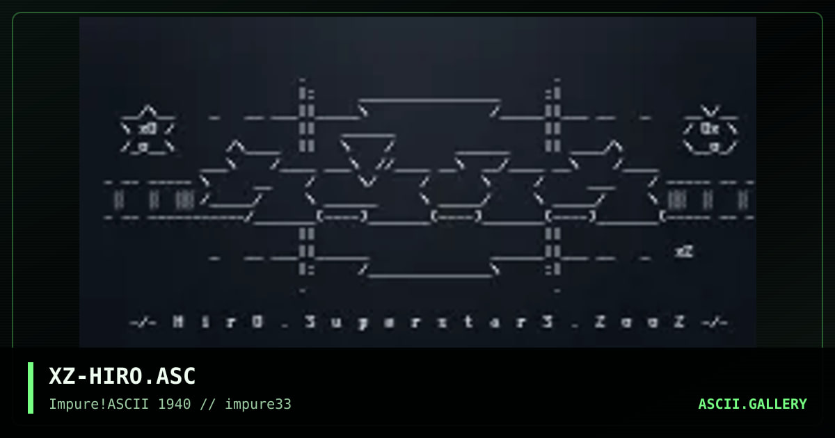 XZ-HIRO.ASC, by xzip, 2002