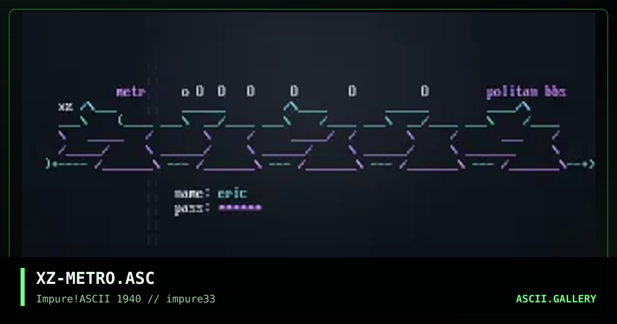 XZ-METRO.ASC, by xzip, 2002
