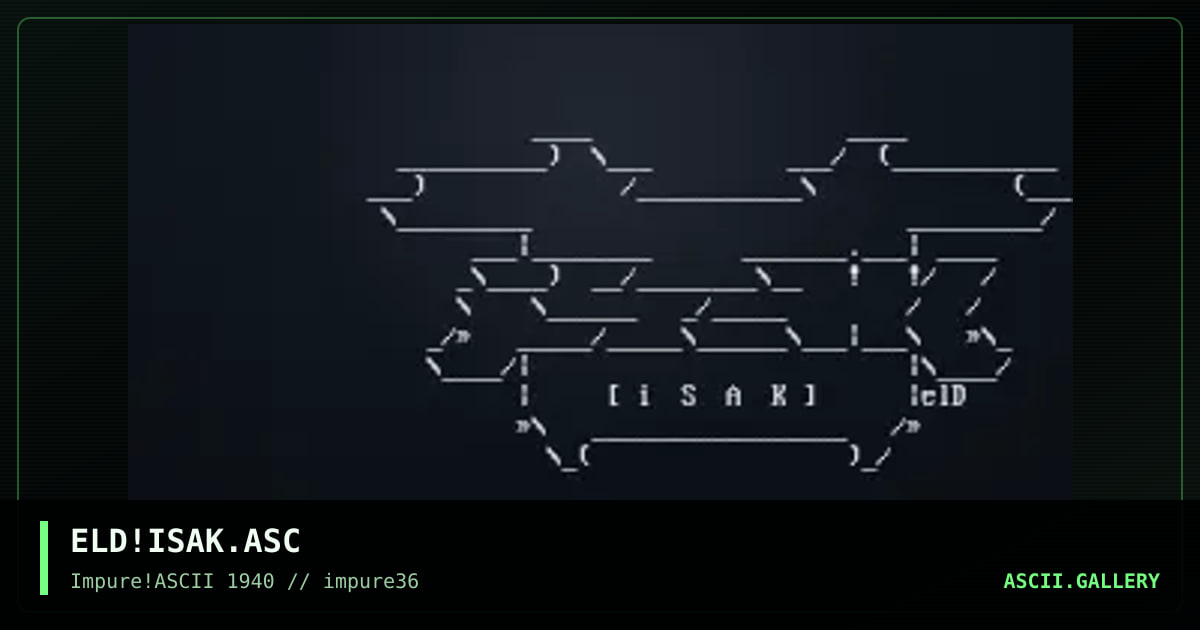 ELD!ISAK.ASC, by elend, 2003