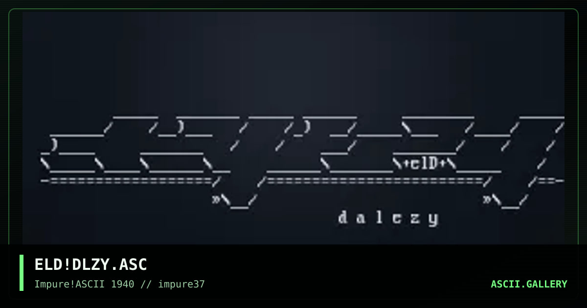 ELD!DLZY.ASC, by elend, 2003