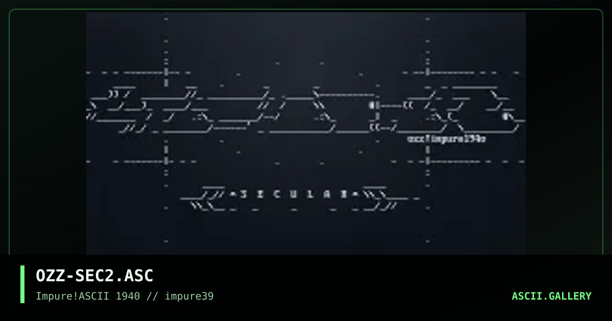 OZZ-SEC2.ASC, by ozzeth, 2003