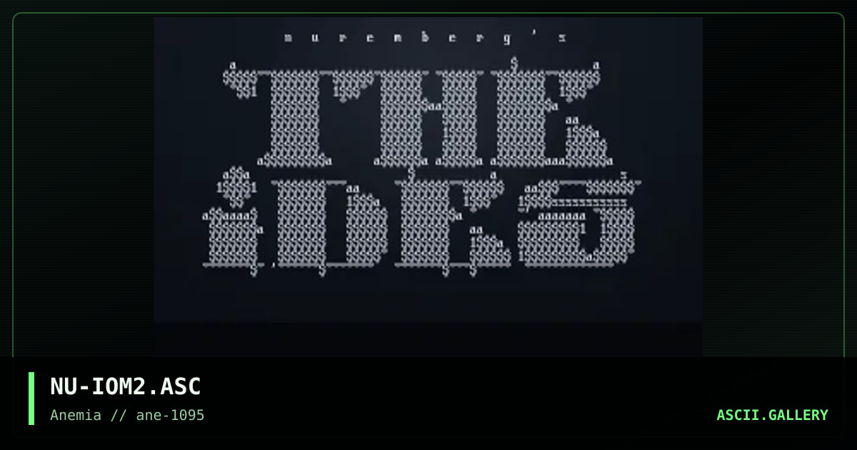 Ideas of March ASCII #2, by nuremberg, 1995
