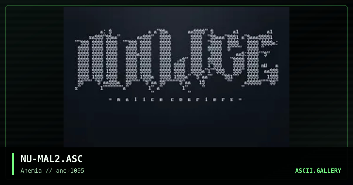 MALICE Couriers ASCII #2, by nuremberg, 1995