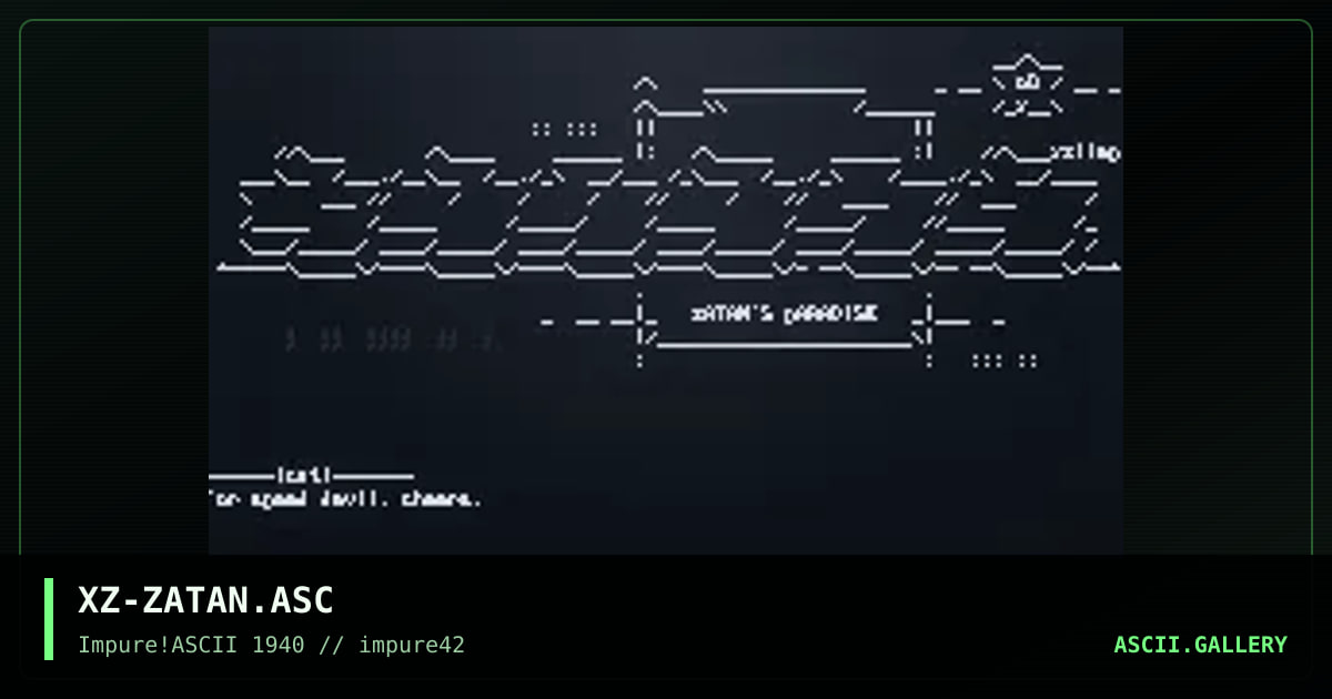 XZ-ZATAN.ASC, by xzip, 2003