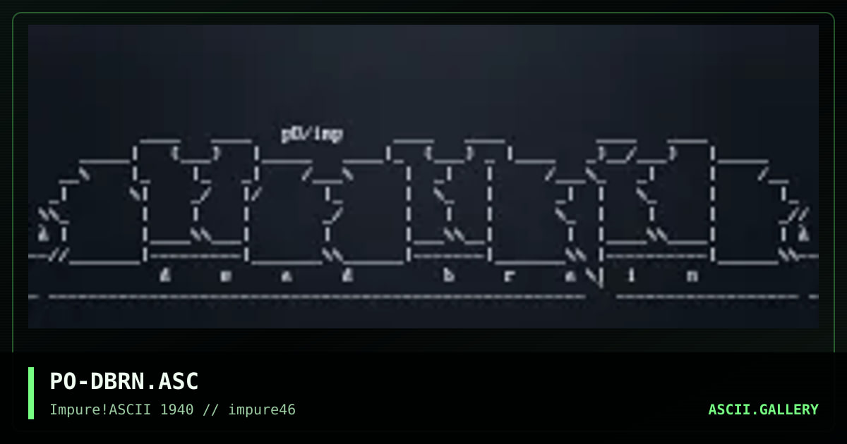 PO-DBRN.ASC, by pogue, 2004