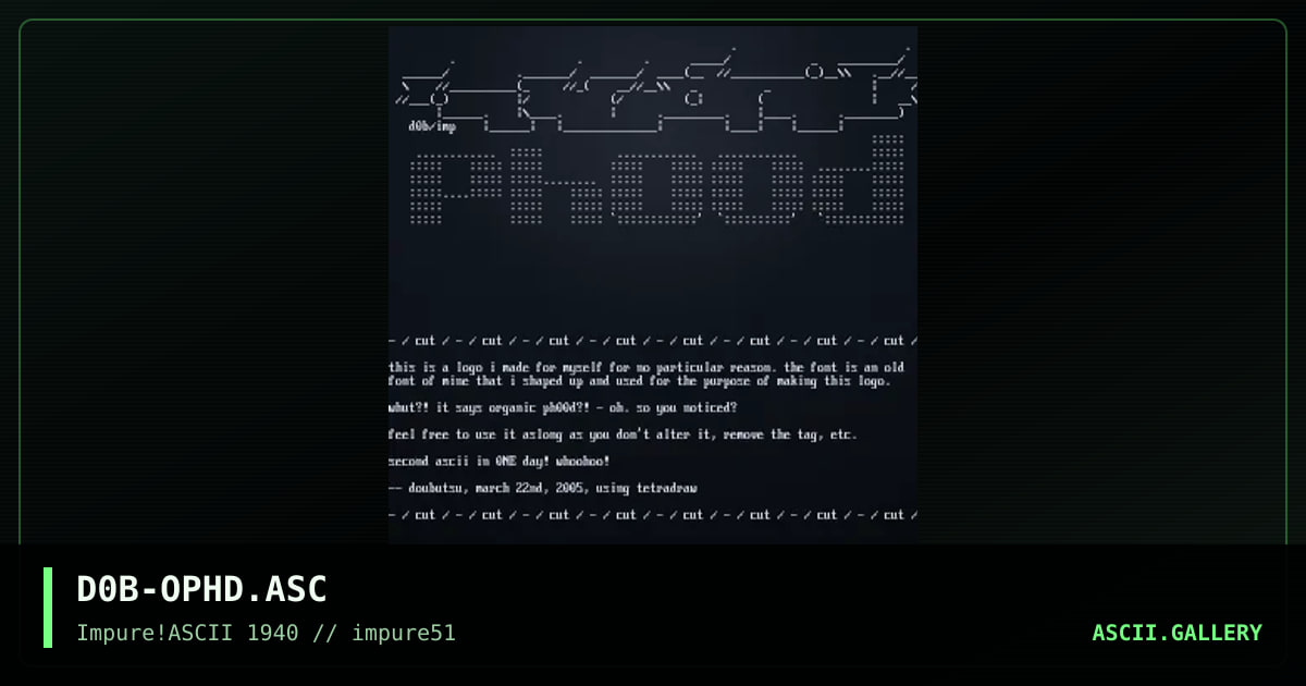 D0B-OPHD.ASC, by doubutsu, 2005