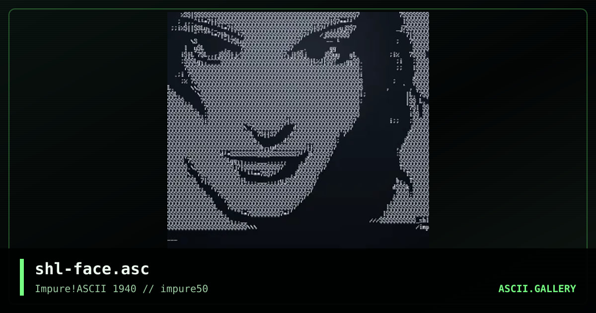 shl-face.asc, by shadow lord, 2004