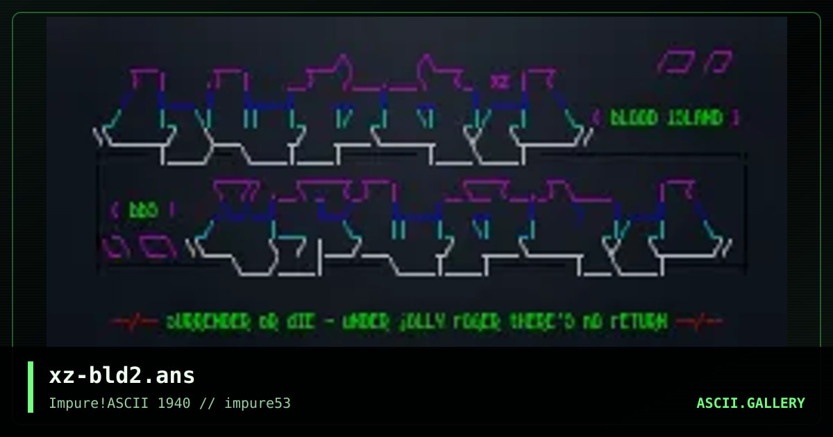 xz-bld2.ans, by xzip, 2014