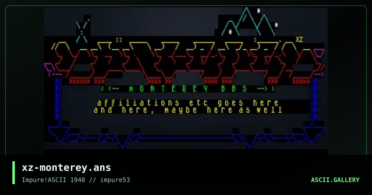 xz-monterey.ans, by xzip, 2014