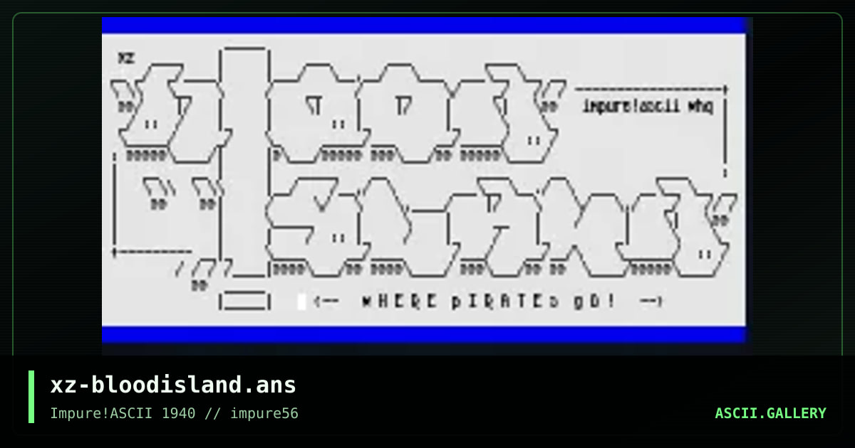 xz-bloodisland.ans, by xzip, 2015