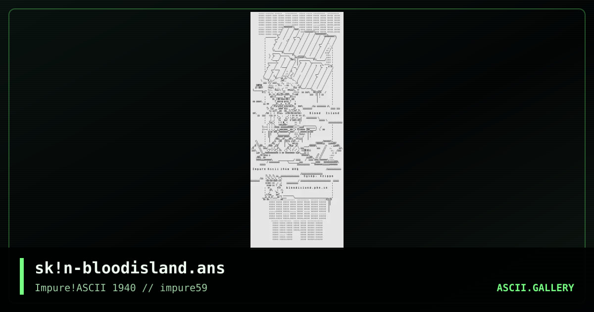 sk!n-bloodisland.ans, by skin, 2015