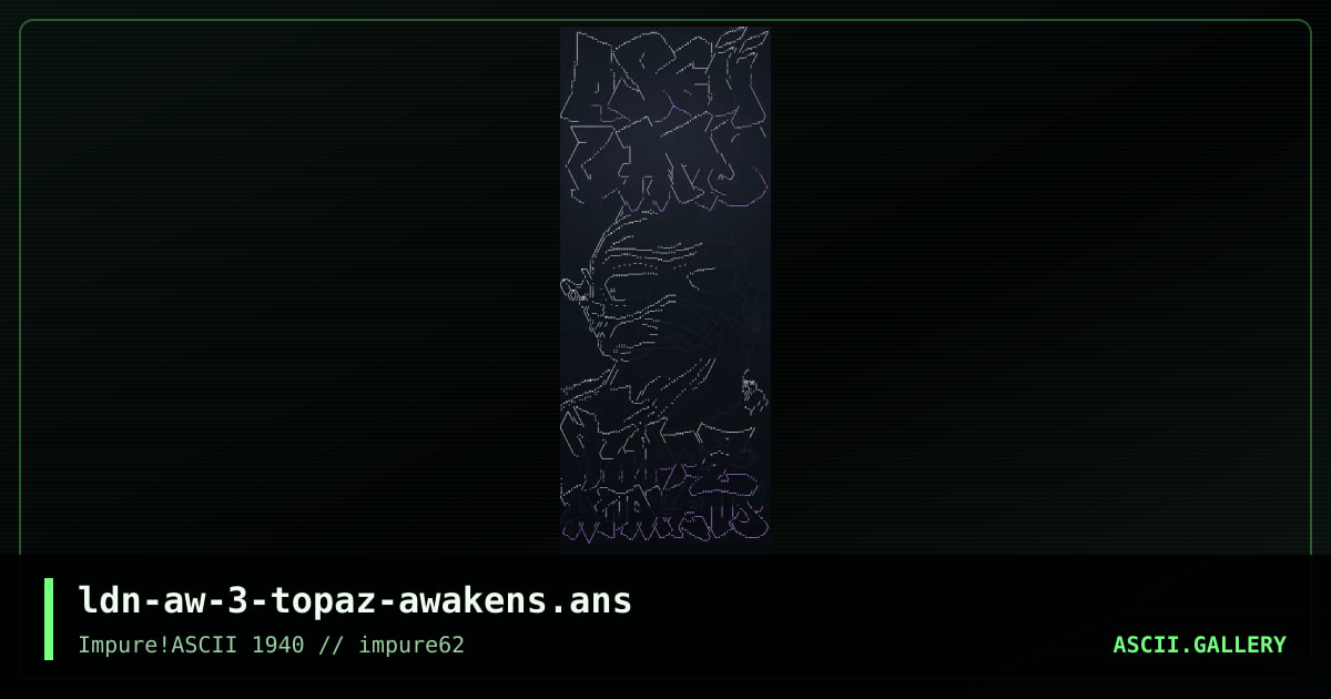 ldn-aw-3-topaz-awakens.ans, by lord nikon, 2016