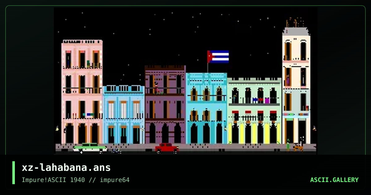 xz-lahabana.ans, by hellbeard, 2017