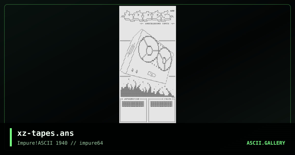 xz-tapes.ans, by hellbeard, 2017