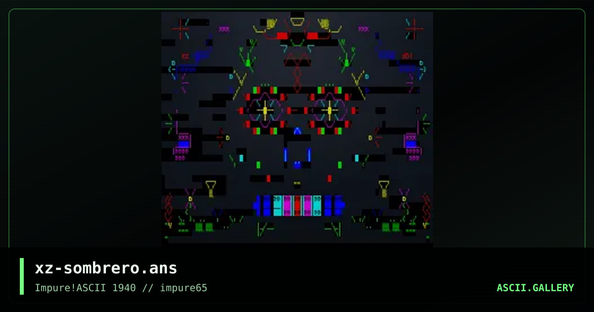 xz-sombrero.ans, by hellbeard, 2017