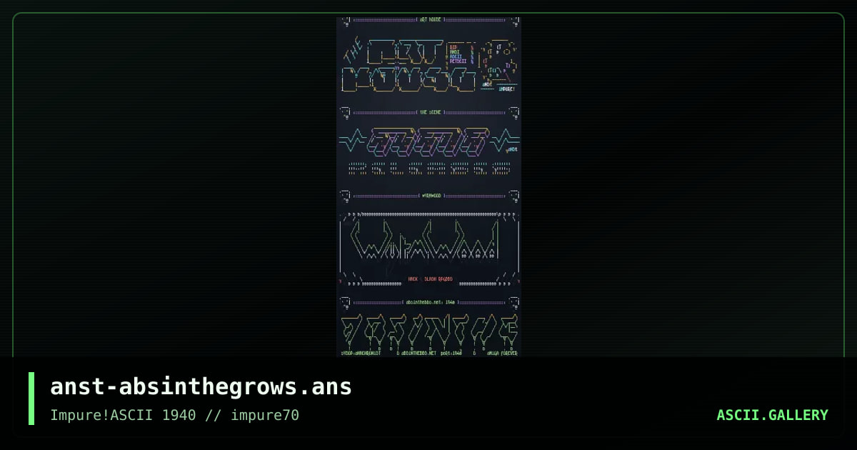 anst-absinthegrows.ans, by anachronist, 2018