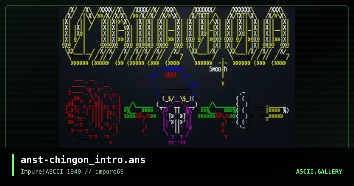 anst-chingon_intro.ans, by anachronist, 2018