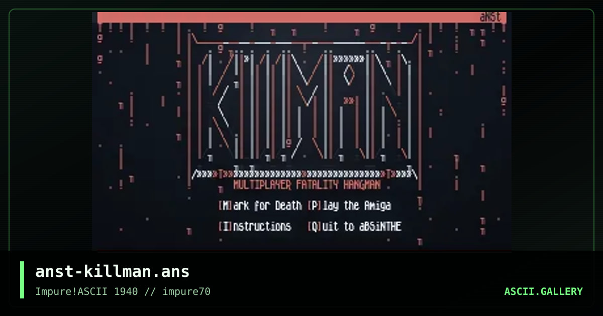 anst-killman.ans, by anachronist, 2018
