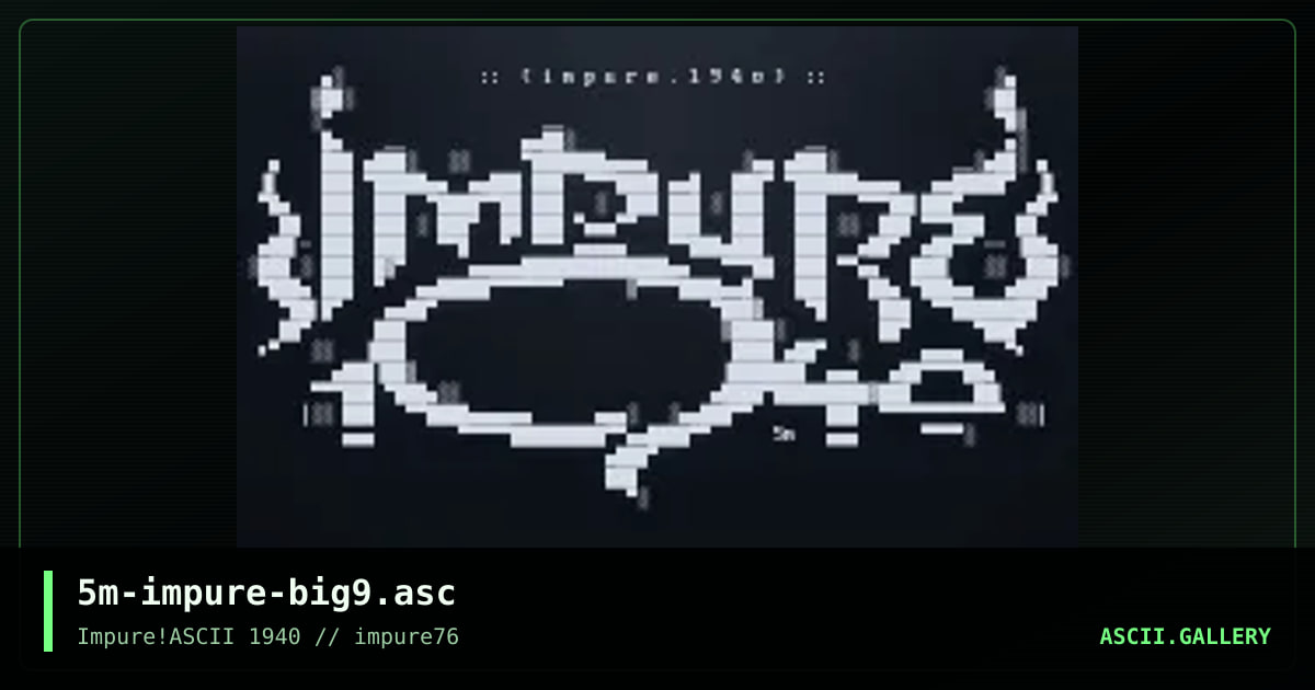 5m-impure-big9.asc, by smooth, 2020