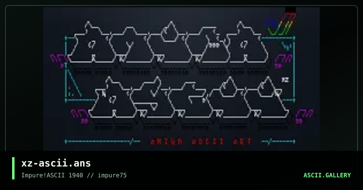 xz-ascii.ans, by hellbeard, 2019