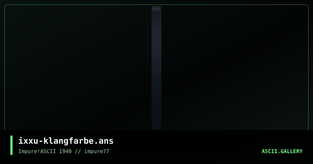 ixxu-klangfarbe.ans, by ixxu, 2020