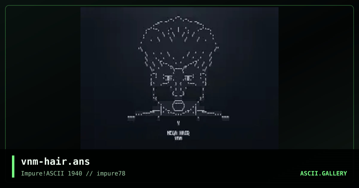 MEGA HAIR, by venam, 2020