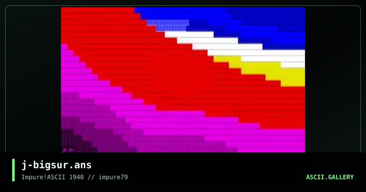 j-bigsur.ans, by jojo, 2021