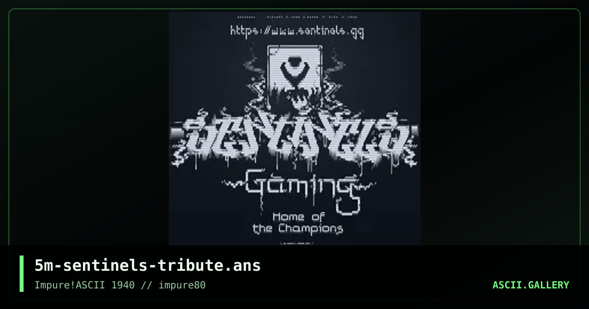 5m-sentinels-tribute.ans, by smooth, 2021