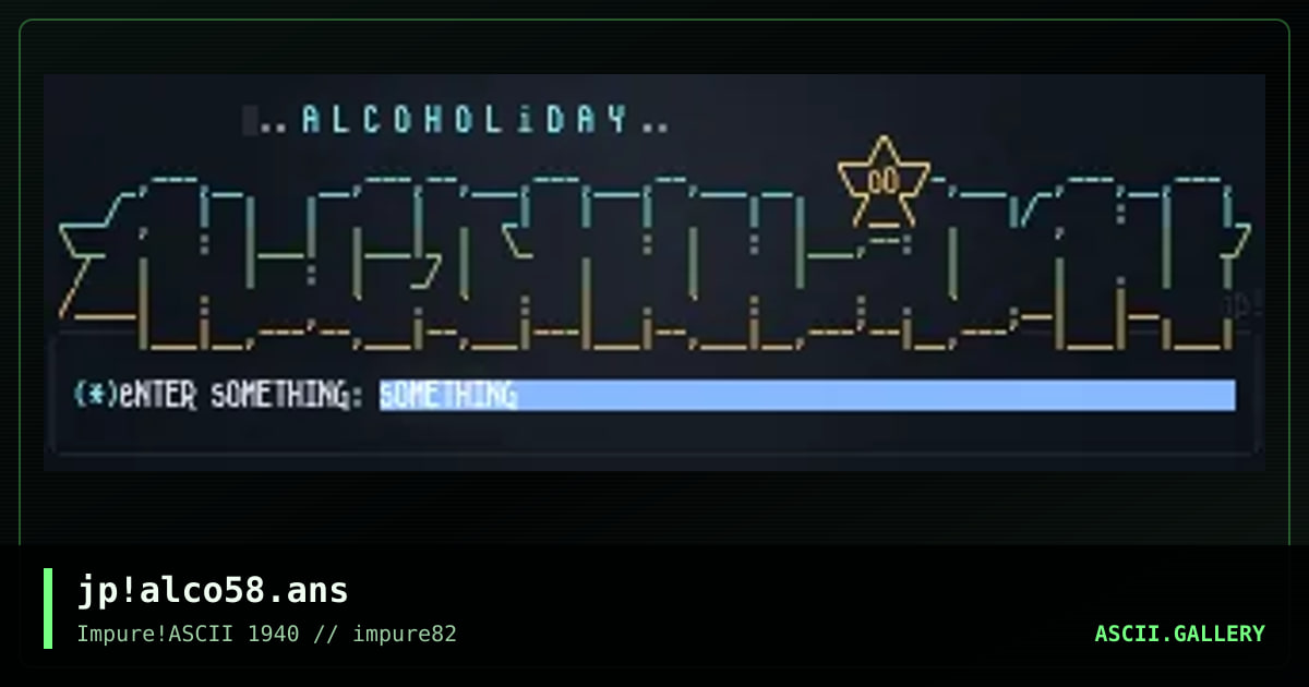 alocholiday, by jack phlash, 2022