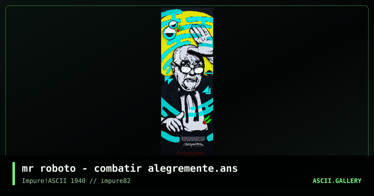 mr roboto - combatir alegremente.ans, by mr roboto, 2022