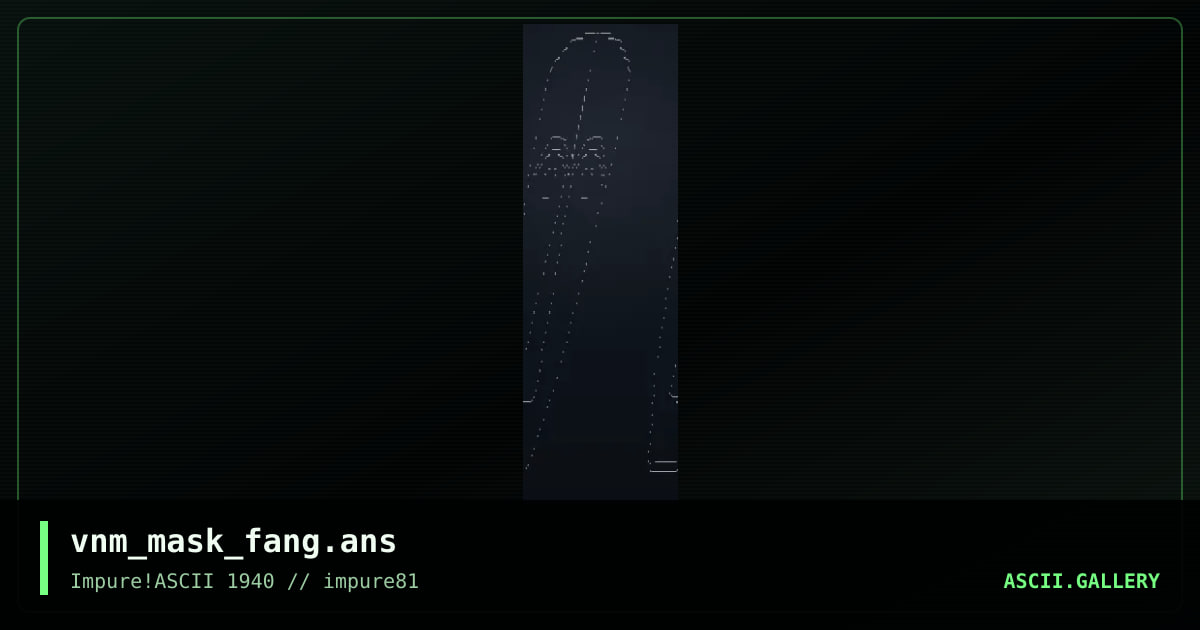 Fang Mask, by venam, 2022