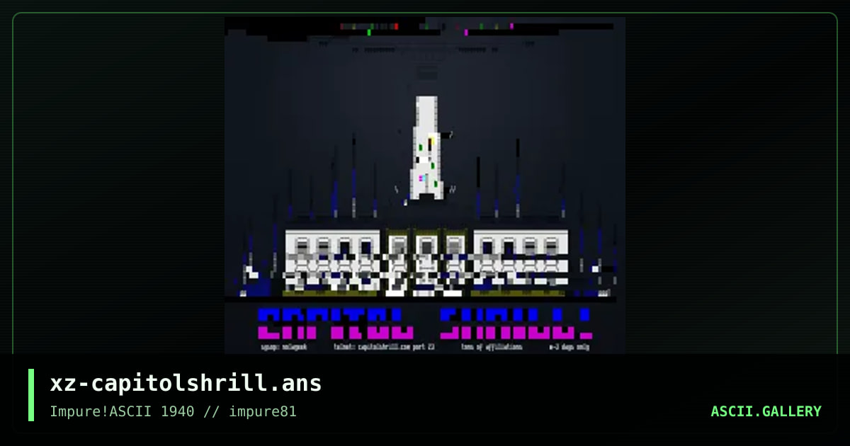 xz-capitolshrill.ans, by hellbeard, 2022